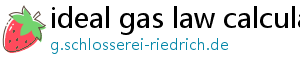 ideal gas law calculator