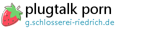 plugtalk porn