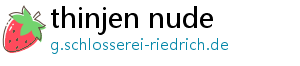 thinjen nude